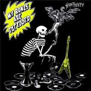 Heartbeeps - My Bones Are Tattooed mp3