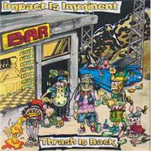 Impact Is Imminent - Thrash Is Back mp3