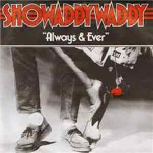 Showaddywaddy - Always & Ever mp3