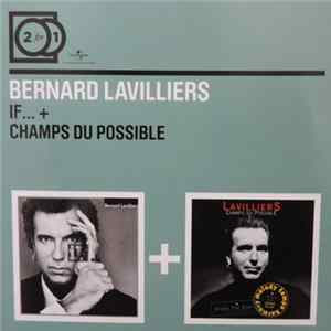 Bernard Lavilliers - If... + Champs Du Possible mp3
