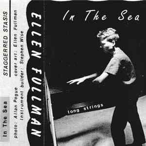 Ellen Fullman - In The Sea mp3