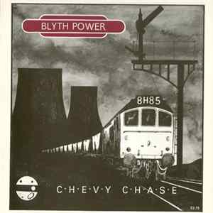 Blyth Power - Chevy Chase mp3