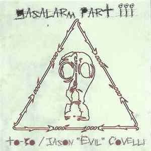 To-Bo / Jason "Evil" Covelli - Gasalarm Part III mp3