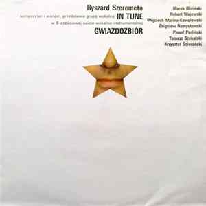 Ryszard Szeremeta, In Tune - Gwiazdozbiór mp3