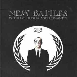 2•L8 - New Battles Without Honor And Humanity mp3