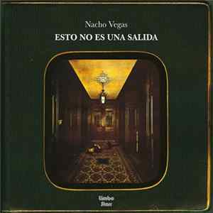 Nacho Vegas - Esto No Es Una Salida mp3
