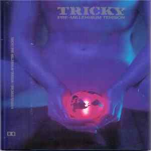 Tricky - Pre-Millennium Tension mp3