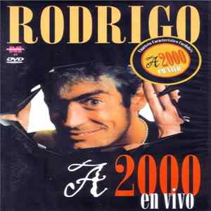 Rodrigo - A 2000 En Vivo mp3
