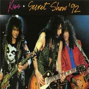 Kiss - Secret Show '92 mp3