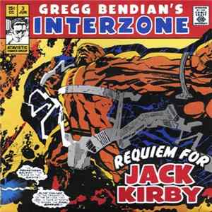 Gregg Bendian's Interzone - Requiem For Jack Kirby mp3