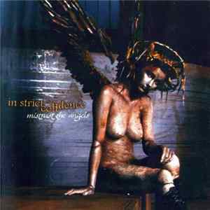 In Strict Confidence - Mistrust The Angels mp3