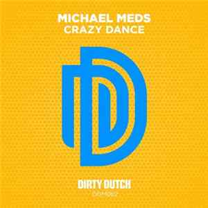 Michael Meds - Crazy Dance mp3