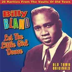 Billy Bland - Let The Little Girl Dance - The Very Best Of mp3