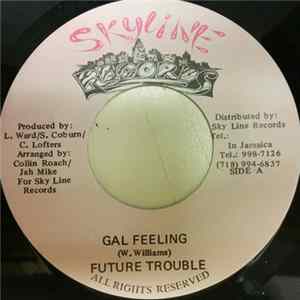 Future Troubles - Gal Feeling mp3