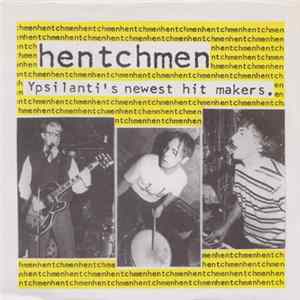 The Hentchmen - Ypsilanti's Newest Hit Makers mp3