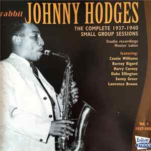 Johnny Hodges - The Complete 1937-1940 Small Group Sessions - Vol.1 1937-1938 mp3
