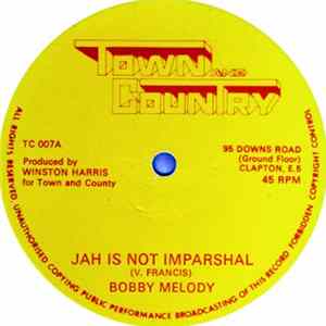 Bobby Melody / Ovations - Jah Is Not Imparshal / Why Did You Lie? mp3