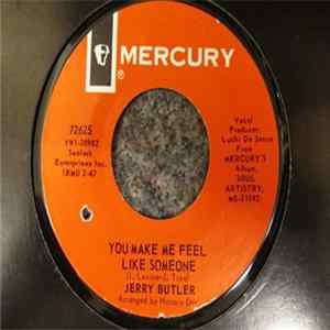 Jerry Butler - You Make Me Feel Like Someone / For What You Made Of Me mp3