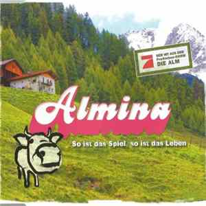 Almina - So Ist Das Spiel, So Ist Das Leben mp3