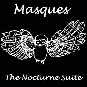 Masques - The Nocturne Suite mp3