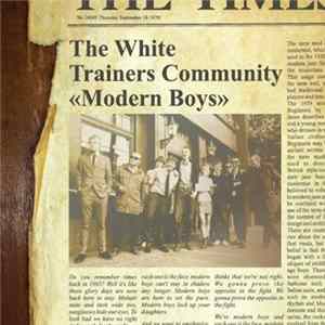 The White Trainers Community - Modern Boys mp3