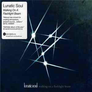 Lunatic Soul - Walking On A Flashlight Beam mp3