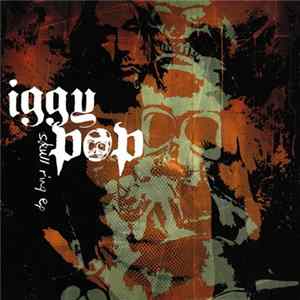 Iggy Pop - Skull Ring EP mp3
