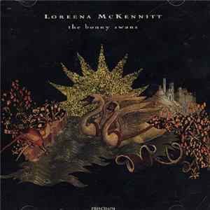 Loreena McKennitt - The Bonny Swans mp3