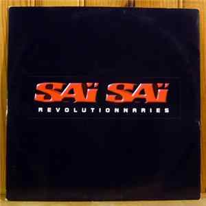 Saï Saï - Revolutionnaries mp3