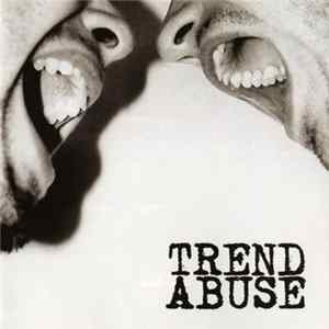 Trend Abuse - "Feed The Dream" mp3