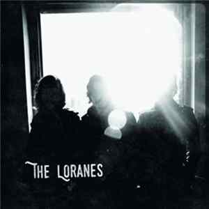 The Loranes - She Ain't You mp3