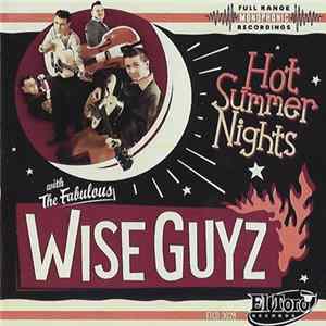 The Wise Guyz - Hot Summer Nights mp3