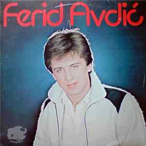Ferid Avdić - Ferid Avdić mp3