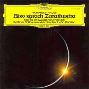 Richard Strauss – Michel Schwalbé / Berliner Philharmoniker · Herbert von Karajan - Also Sprach Zarathustra mp3