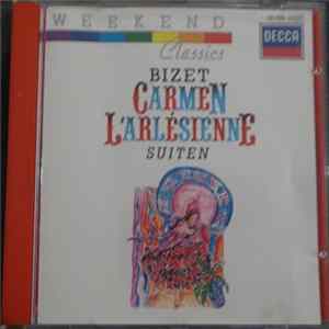 Georges Bizet, Charles Munch, Ernest Ansermet, New Philharmonia Orchestra, L'Orchestre De La Suisse Romande - Carmen / L'Arlesienne Suiten mp3