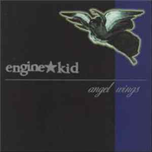 Engine Kid - Angel Wings mp3