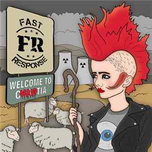 Fast Response - Welcome To Corruptia mp3