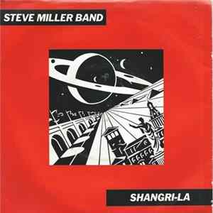 Steve Miller Band - Shangri-La mp3