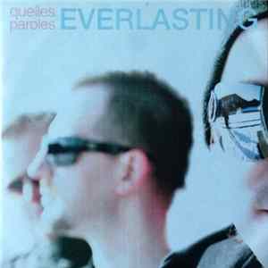Quelles Paroles - Everlasting mp3