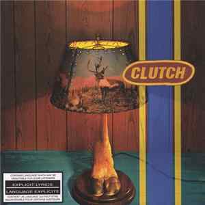 Clutch - Transnational Speedway League: Anthems, Anecdotes And Undeniable Truths mp3