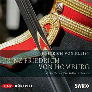 Heinrich von Kleist - Prinz Friedrich Von Homburg mp3