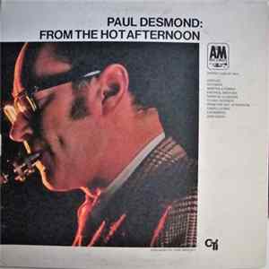 Paul Desmond - From The Hot Afternoon mp3