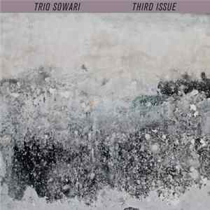 Trio Sowari - Third Issue mp3
