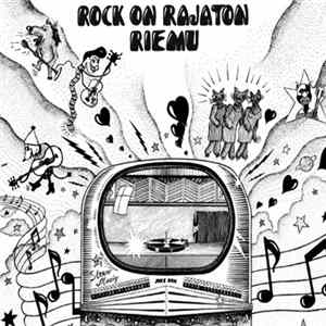 Various - Rock On Rajaton Riemu mp3