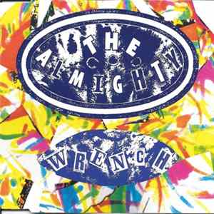 The Almighty - Wrench mp3