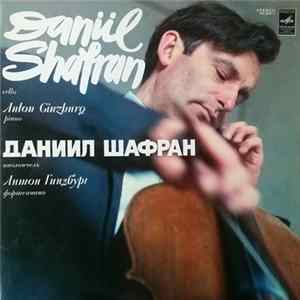 Daniil Shafran, Anton Ginzburg - Franck. Sonata For Cello And Piano/Debussy. Sonata For Cello And Piano mp3