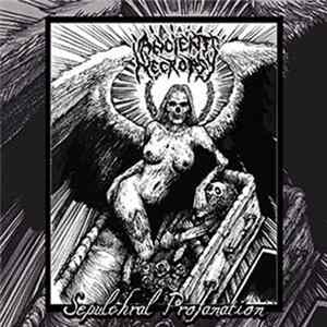 Ancient Necropsy - sepulchral Profanation mp3