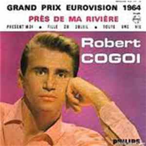 Robert Cogoi - Près De Ma Rivière mp3