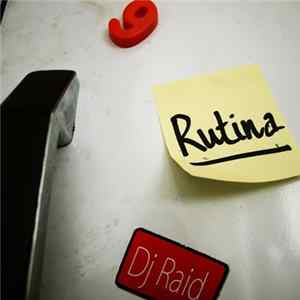 DJ Raid - Rutinas E.P. mp3