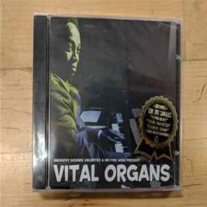 Various - Groovy Sounds Unlimited & Mr. Fine Wine Present Vital Organs mp3